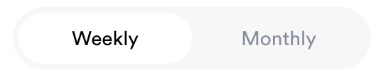 7 - Toggle Weekly or Monthly.jpg